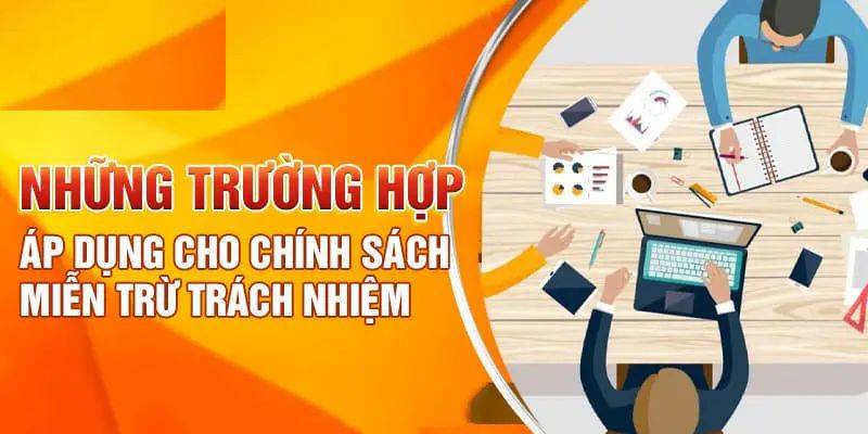 Các trường hợp nên ứng dụng chính sách Miễn trách nhiệm 188bet